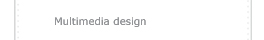 Multimedia Design